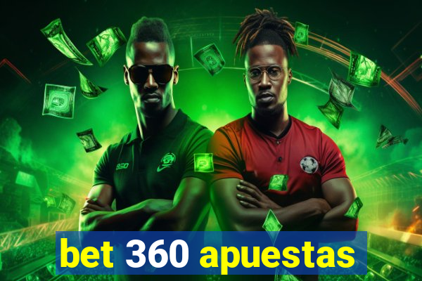 bet 360 apuestas